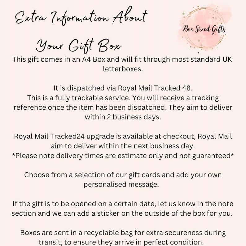 May include: A light pink informational graphic with black text titled Extra Information About Your Gift Box. The graphic features a circular logo with the text Box Sized Gifts and details regarding A4 box dimensions and gift card options.