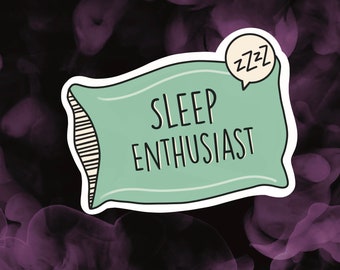 Sleep Enthusiast Pillow Vinyl Sticker