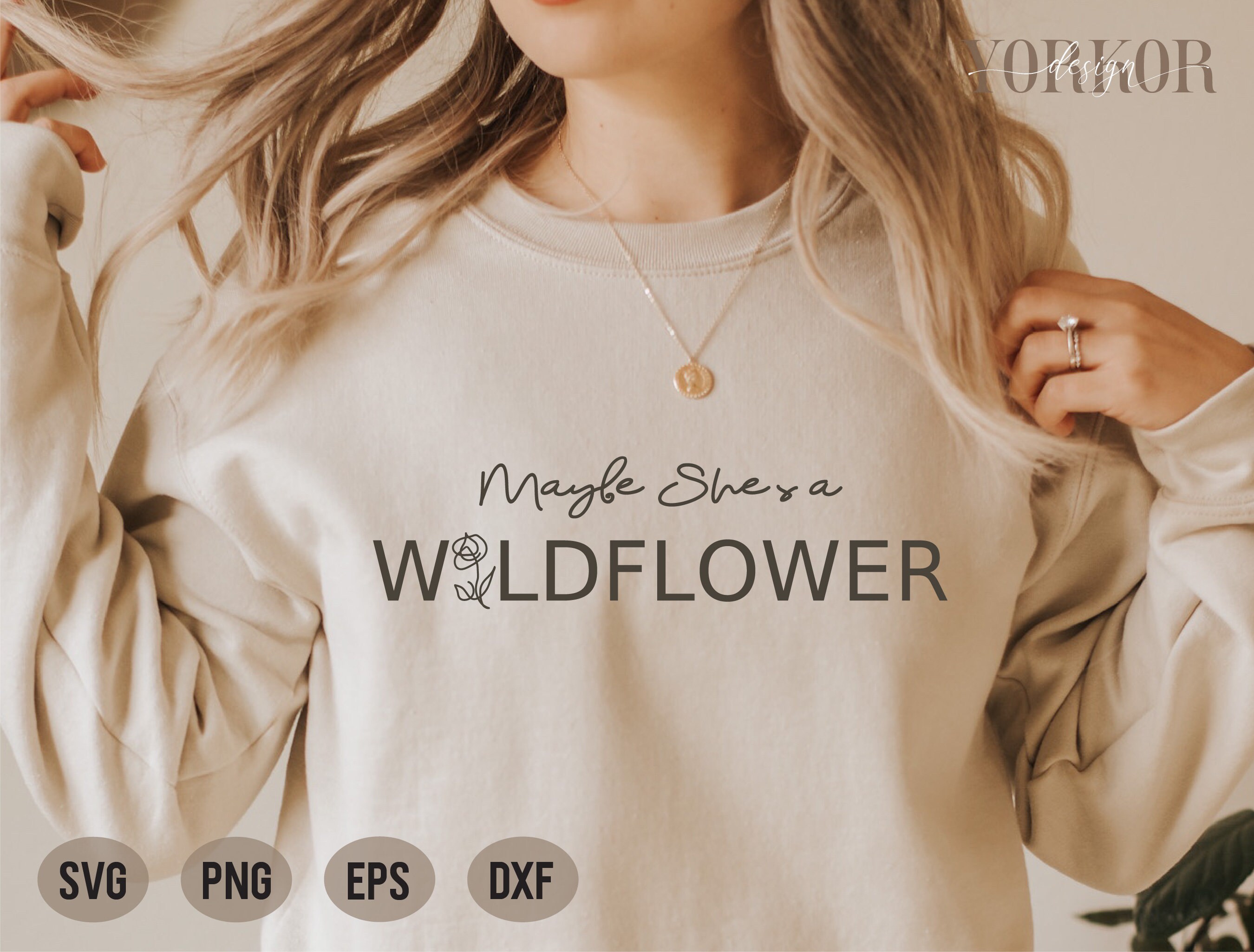 Free Free 83 Maybe She's A Wildflower Svg SVG PNG EPS DXF File