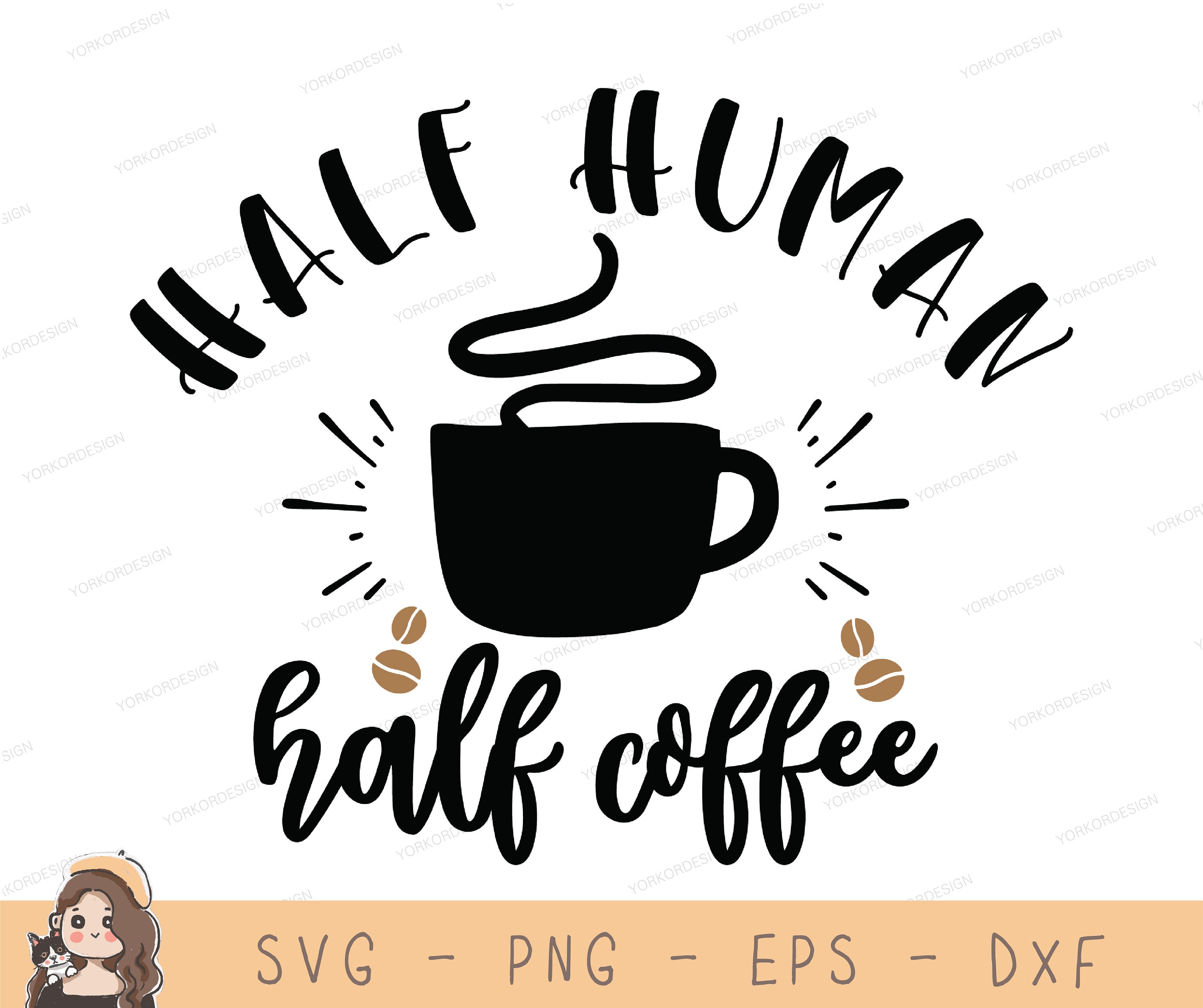 Half Human Half Coffee SVG Cut File Coffee Cup SVG Etsy