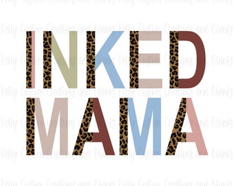 Inked Mama PNG | Sublimation Design | PNG | Sublimation | Mom Life | Tattoo | Inked