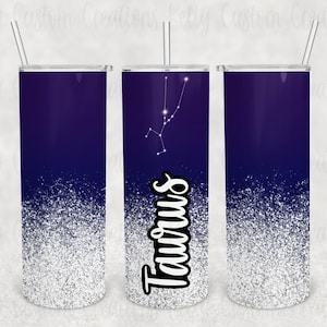 Taurus Zodiac Sign 20 oz Skinny Tumbler Design | Sublimation Tumbler Wrap | Straight Tumbler Design | Zodiac Sign | Zodiac
