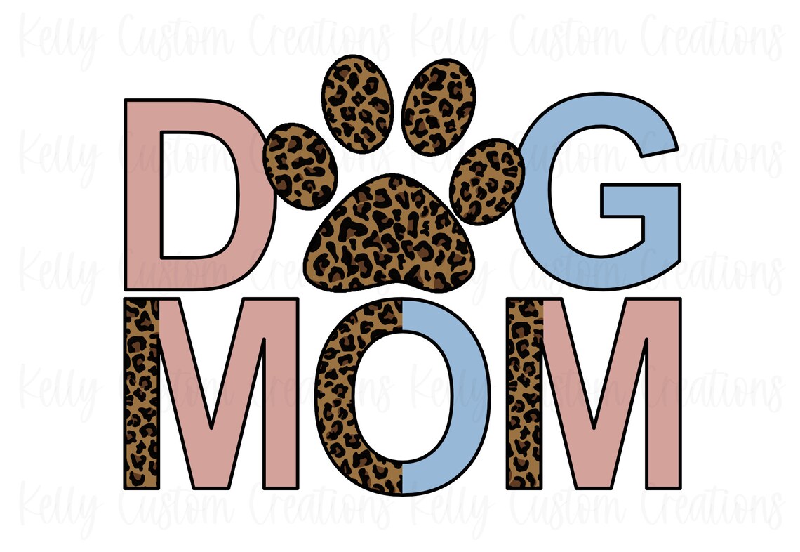 Dog Mom PNG Sublimation Design PNG Sublimation Dog Mom | Etsy