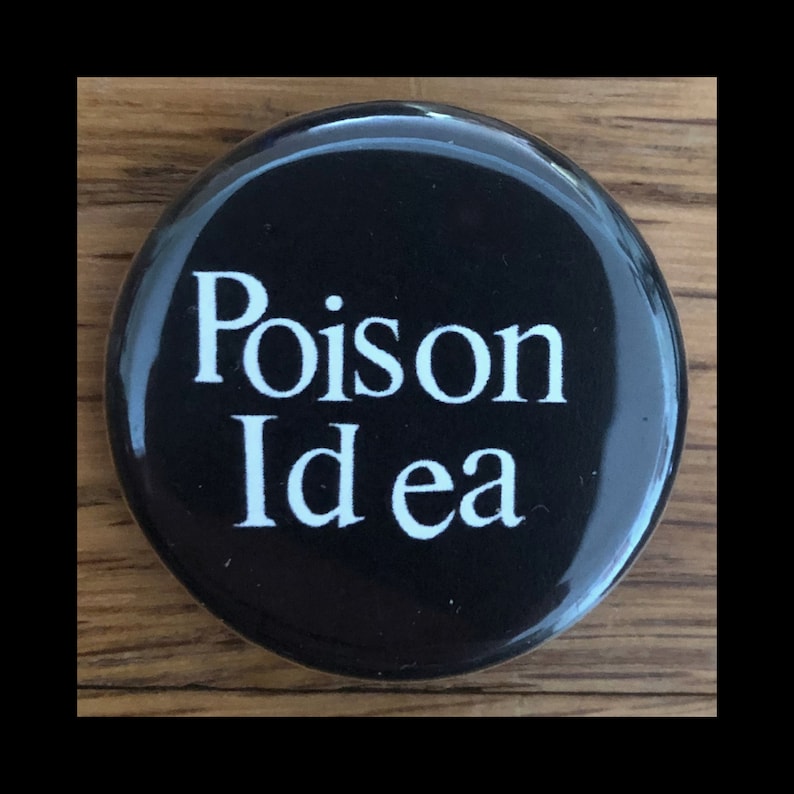 Poison Idea 1.25 pinback button punk rock pin