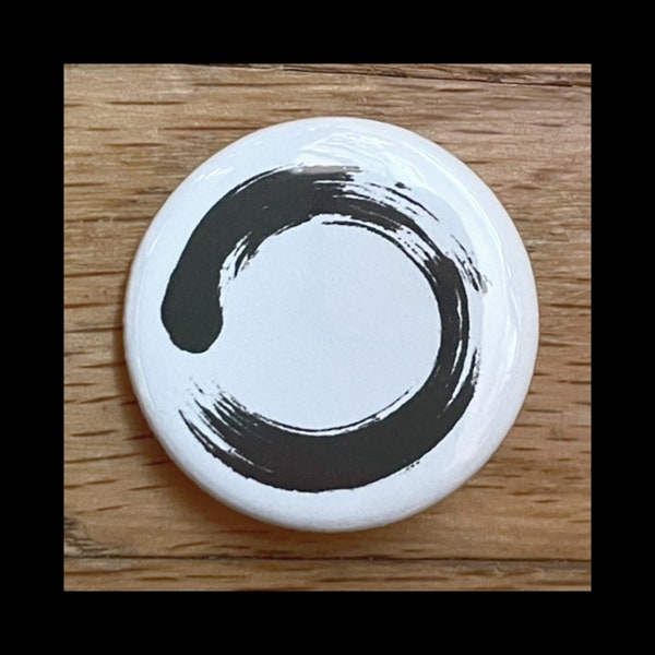 Zen Enso 1.25" pinback button, Zen circle, Buddha, minimalism, spiritual, meditation, Buddhist pin