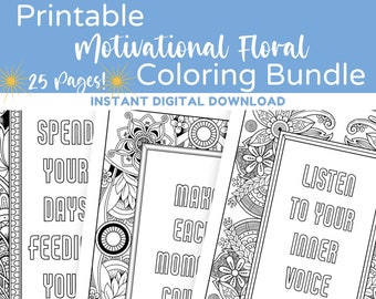 Printable Motivational Sayings Coloring Pages, Adult Coloring Pages, Affirmation Coloring, Inspirational, Floral Coloring, Instant Download