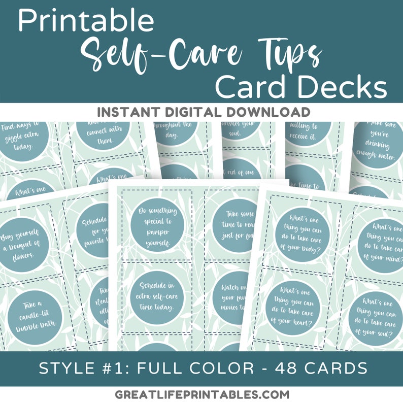 May include: A printable self-care tips card deck with 48 cards. The cards are light blue with white text and a white floral design. The text on the cards includes phrases like "Find ways to giggle extra today", "Schedule in extra self-care time today", and "What's one thing you can do to take care of your body?"