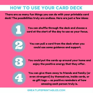 May include: A pink background with a blue circle containing the number 1, 2, 3, and 4.  The text "HOW TO USE YOUR CARD DECK" is at the top of the image.  The text below each number describes four ways to use a printable card deck.  The text at the bottom of the image is "GREATLIFEPRINTABLES.COM".