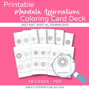 May include: A stack of printable coloring cards featuring mandalas and positive affirmations. The cards are black and white and have a dotted line border. The text on the cards reads "I trust that all will be okay". The image also includes the text "48 CARDS - PDF" and "GREATLIFEPRINTABLES.COM".