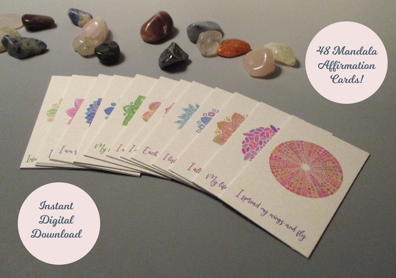 May include: A set of 48 printable affirmation cards featuring colorful mandala designs. Each card has a different affirmation printed on it, such as "I am", "My life", and "I spread my wings and fly".