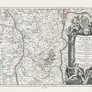 Le Gouvernement General et Militaire du Lyonnois comprenant les Provinces du Lyonnais,  Nolin auth., 1689, 50 x 70 cm