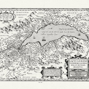 E France, Lac Leman, Lacus Lemani. Ortelius et Vrients, 1608, une carte sur toile de coton épaisse, environ 56x70cm