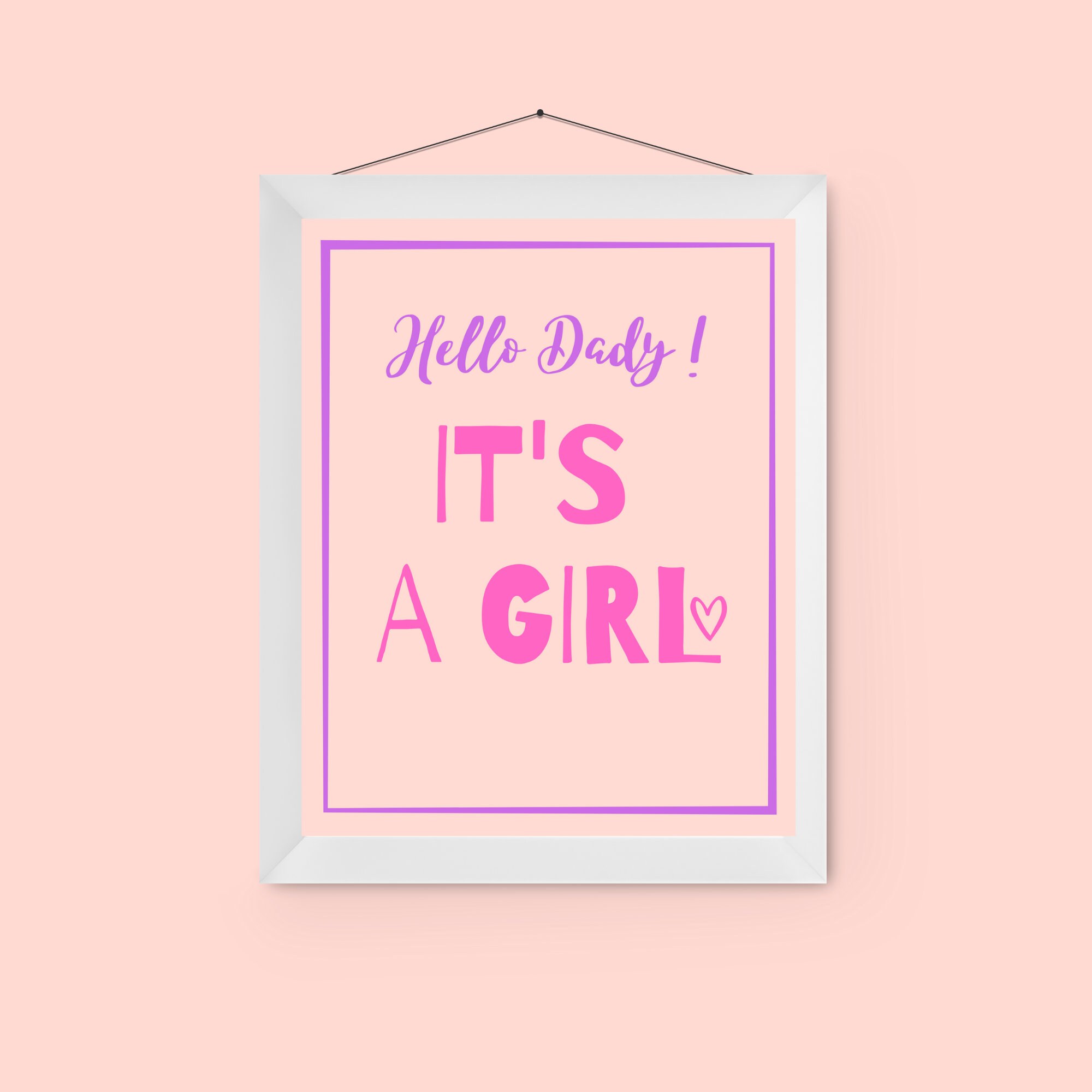 It's a Girl Printable, It's a Girl Sign, Gender Reveal Sign to Daddy ...