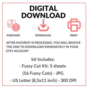 May include: Digital download graphic with the words "DIGITAL DOWNLOAD" in bold black font. The image includes icons for purchase, download, and print, along with details about the kit, including the number of sheets and the size of the US Letter (8.5x11 inch) paper.