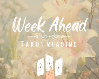 SAME Day in depth week ahead Tarot Reading
