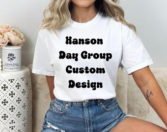Custom Hanson Shirt | Hanson Band | Hanson Day Shirt | Hanson Fan Gift | Personalized Hanson Gift | Taylor Hanson | Isaac Hanson |Zac Hanson
