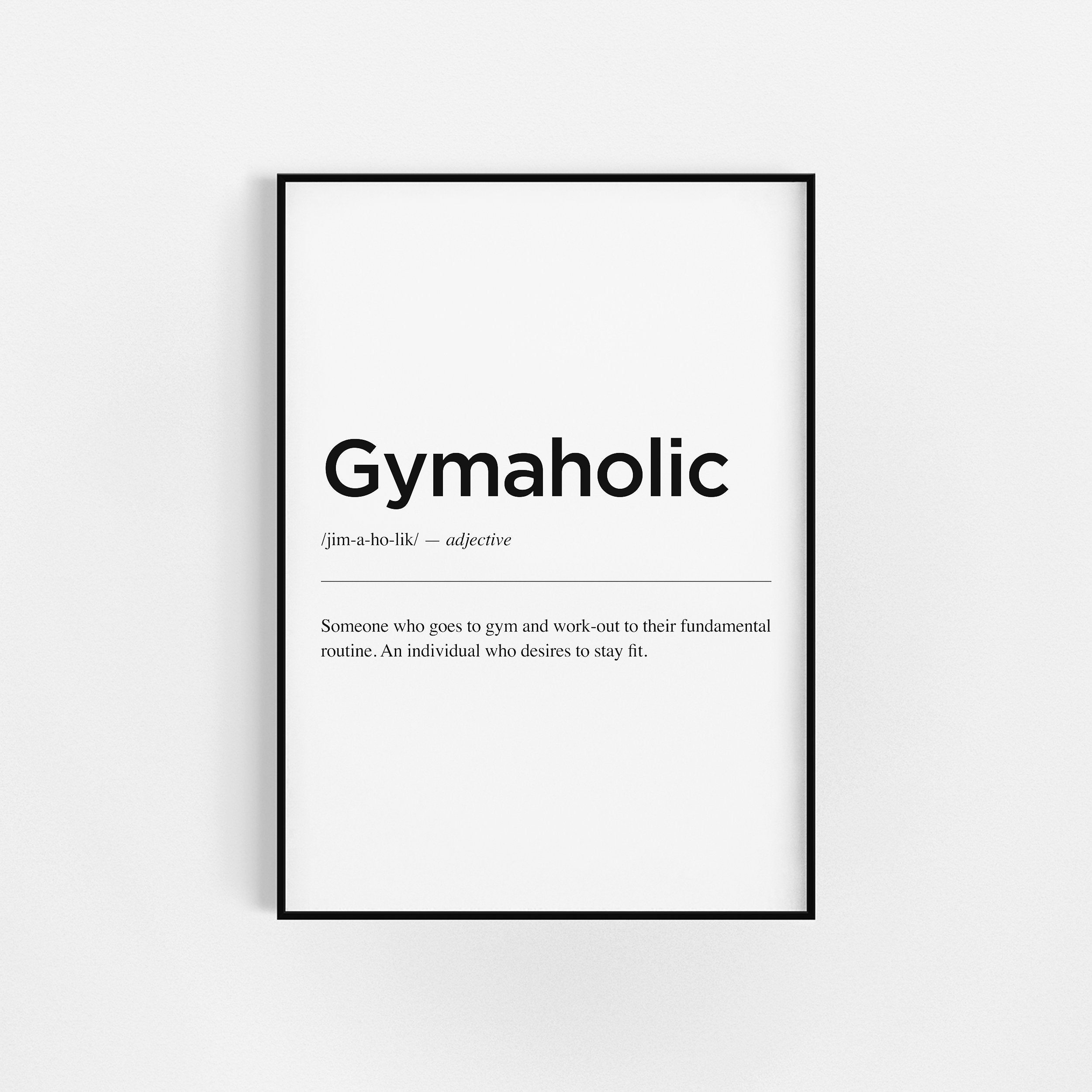 | de Définition Gymaholic Home Gym Décor | Décoration Fitness Motivation Au Gymnase d'impression Dev