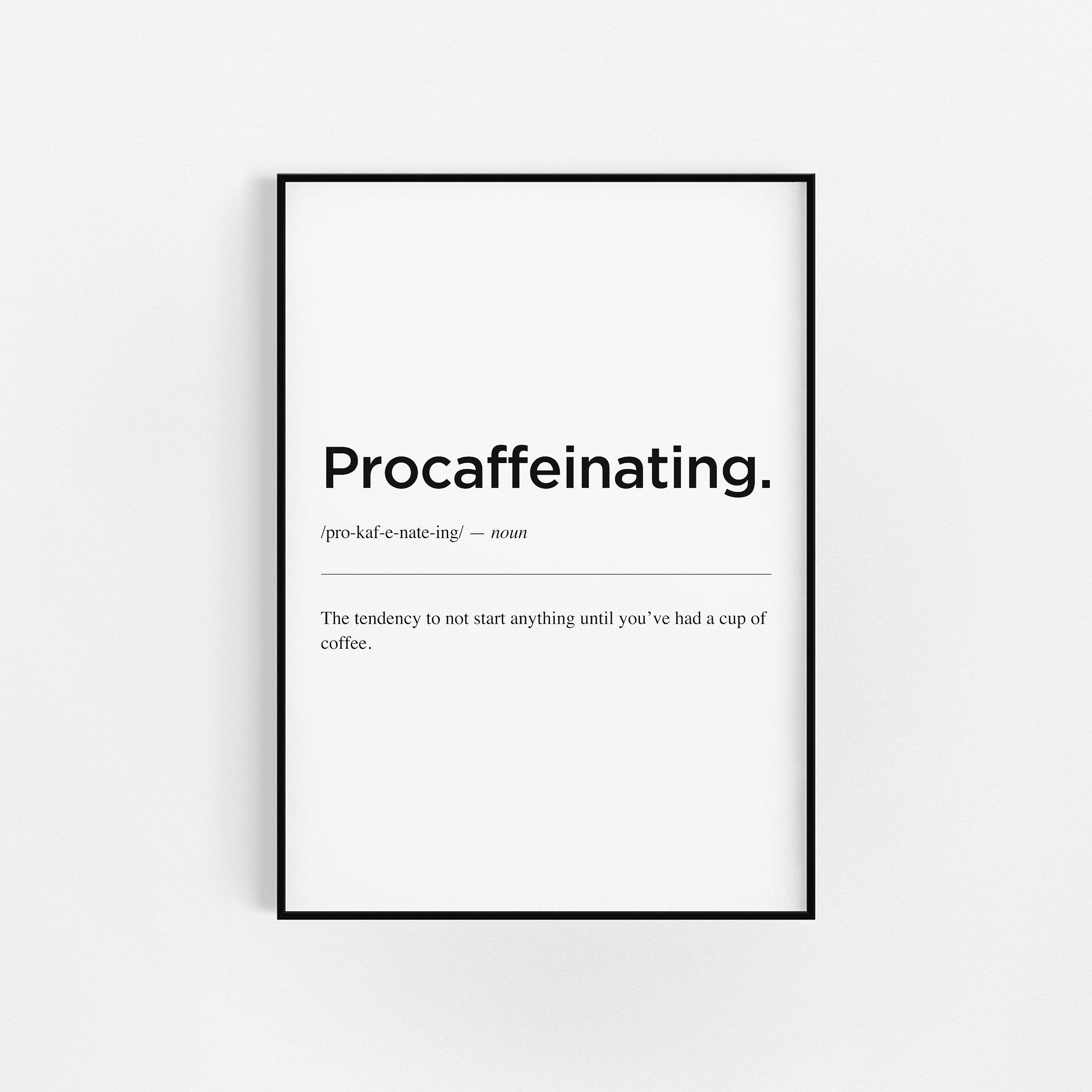 | de Définition Procaffeinating Décoration Murale Café | d'art Mural Cadeaux Pour Les Amateurs d'imp