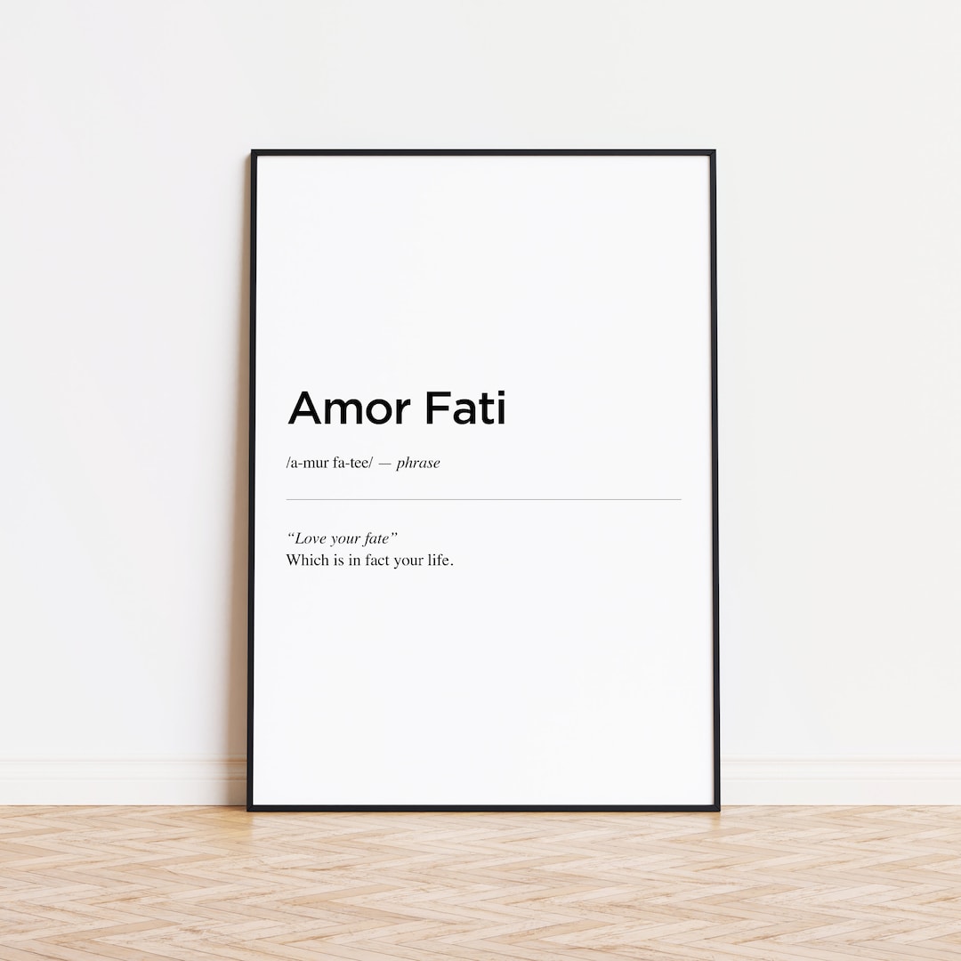 Amor Fati Definition Amor Fati Print Stoic Reflection Etsy Amor Fati Definition Amor Fati Print Stoic Reflection Etsy