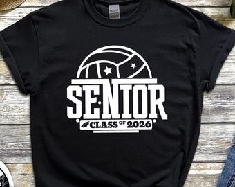 Volleyball Senior Class of 2026 Shirt: Preshrunk Cotton