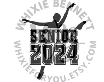 Dance Senior 2024 PNG Design - Dance Senior 2024 SVG Design - Dance Shirt Class of 2024 Senior Night File - Dance Senior PNG -