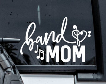 Band Mom Decal, Band Life Decals, Mom Decals, Band Stickers, Band Mom Sticker, Band Mom Laptop Decal, Band Mom Cup Mug Sticker