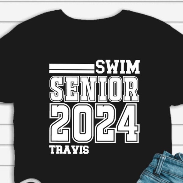 Swim Team 2024 Senior Shirt, Swim Team Shirt, Class of 2024 Swim Shirt, Senior Night T-Shirts, Team Shirts, Senior Year Gifts, Team Gifts