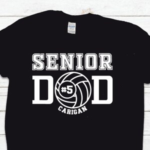 Volleyball Dad Senior Night T-Shirt, Volleyball T-Shirts, Volleyball Fall Ball Support T-Shirts, Senior Night T-Shirts, Volleyball Gifts