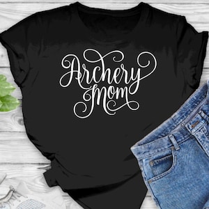 Archery Mom Shirt, Archery Life Shirts, Archery Mom Shirts, Archery Shirts, Mom Shirts, Archery Gifts, Mom Gifts