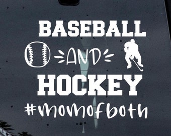 Baseball and Hockey Mom Decal: Proud Mom Sticker