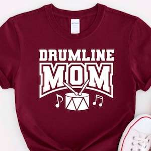 Drumline Mom T-Shirt, Drumline Mom Shirt, Drumline Mom Squad Shirt, Band Mom Shirt, Drumline Mom Gift, Proud Drumline Mom