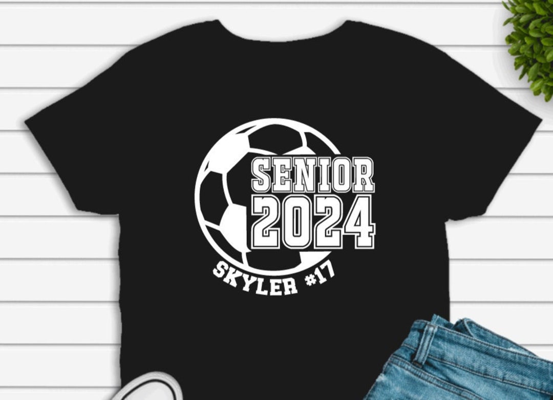 Soccer Class of 2024 Senior Tshirt, Custom Soccer Shirt, Team Spirit, Soccer Support Tshirts