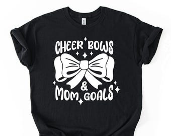 Cheer Mom T-Shirt: Bows & Mom Goals Graphic Tee