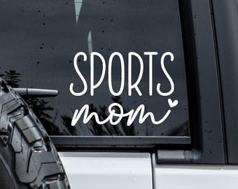 Sports Mom Vinyl Decal: Car, Mug, Laptop Sticker