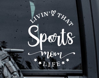 Sports Mom Decal, Sports Mom Sticker, Sports Mom Car Decal, Sports Mom Mug Sticker, Sports Mom Laptop Sticker, Sports Mom Gift
