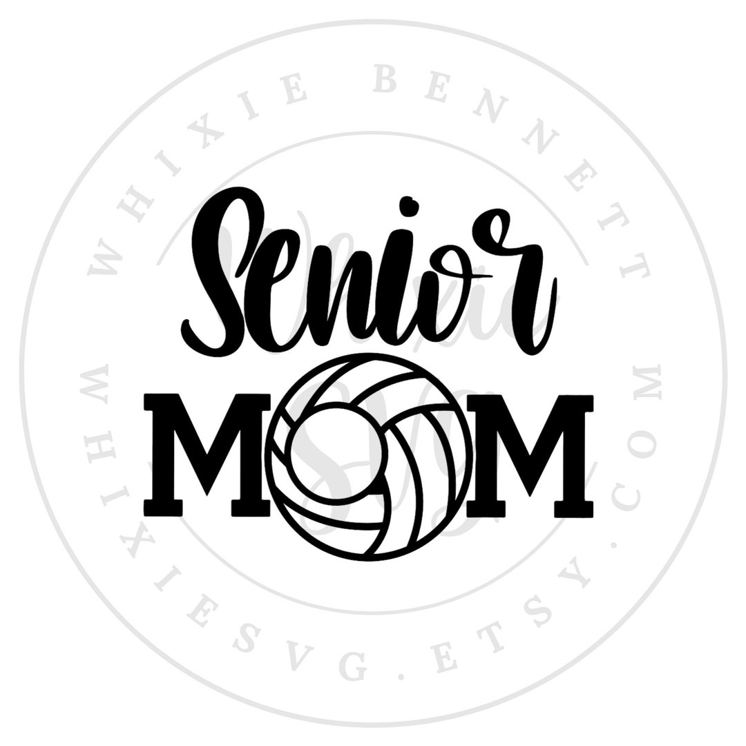 Senior Volleyball Mom SVG PNG Cut File Volleyball Senior Mom - Etsy