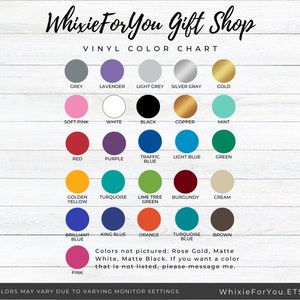 May include: A vinyl color chart from WhixieForYou Gift Shop featuring a grid of 26 circular color swatches including grey, lavender, light grey, silver gray, gold, soft pink, white, black, copper, mint, red, purple, traffic blue, light blue, green, golden yellow, turquoise, lime tree green, burgundy, cream, brilliant blue, king blue, orange, turquoise blue, brown, and pink.