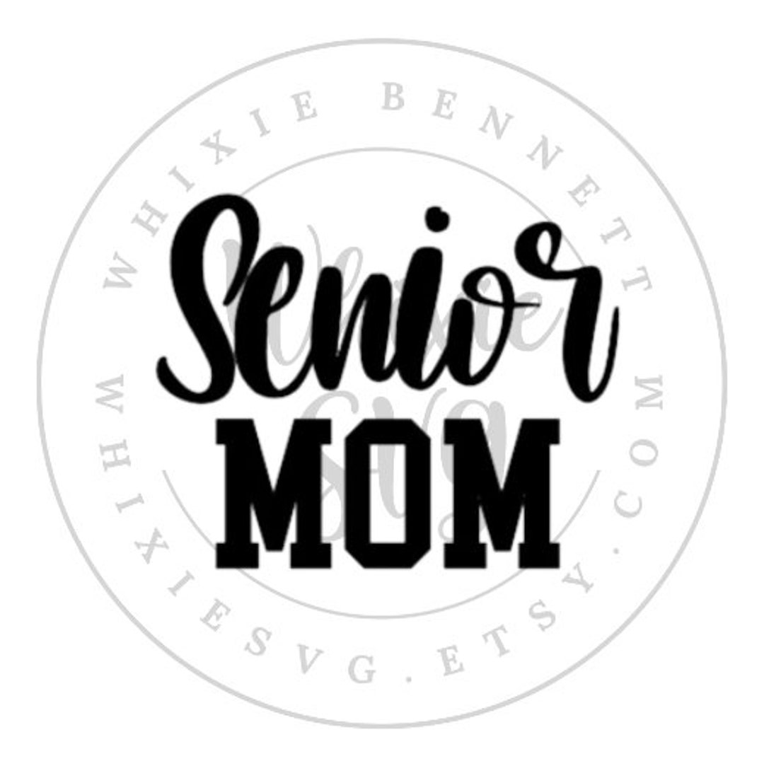 Senior Mom 2025 PNG, Senior Mom 2025 SVG, Senior 2025 Png, Senior 2025 Png Etsy