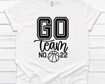 Basketball Go Team Shirt, Basketball Shirt Custom with Number, Basketball Mom Gift