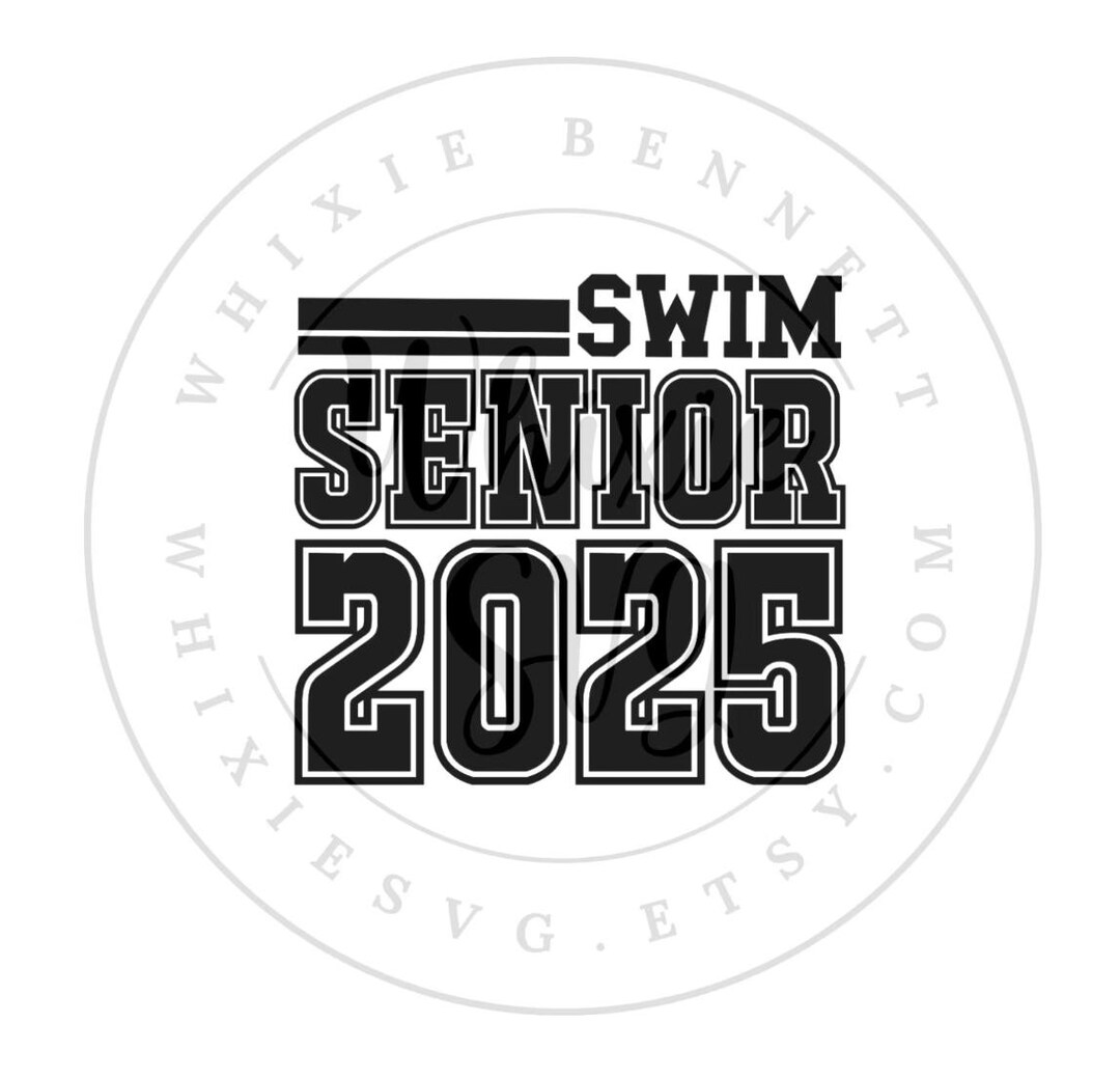 Swim 2025 PNG Design Swim Senior 2025 SVG Design Swim Design Class of 2025 Senior Night Svg Swim