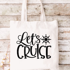 Let&#39;s Cruise Travel Tote Bag, Matching Cruise Travel Bag, Cute Cruise Tote, First Cruise Gift, Cruise Vacation Bag, Matching Friend Gift