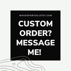 May include: A square black graphic with white text that reads WHIXIEFORYOU.ETSY.COM, CUSTOM ORDER? MESSAGE ME! The design features a light gray background with thin, dark gray, wavy topographical lines at the bottom of the square graphic.