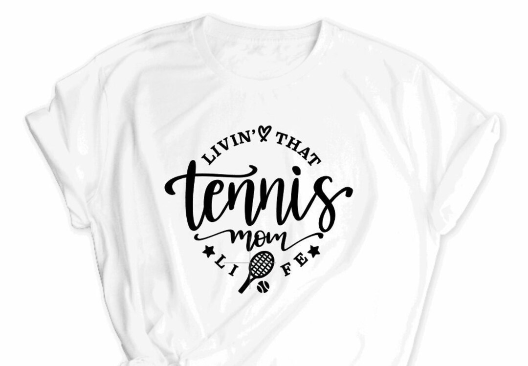 Tennis Mom Life Shirt, Tennis Life Shirts, Tennis Mom Shirts, Tennis
