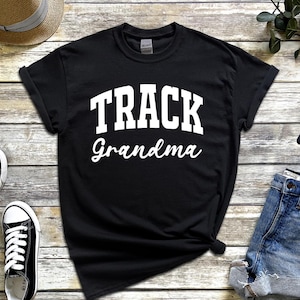 Track Grandma Shirt, Track and Field Grandma T-Shirt, Track and Field T-Shirt, Track Support Shirts, Matching Track Shirt