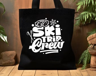Ski Trip Crew Tote Bag – 100% Cotton, Reinforced Handles, 2026 Gift