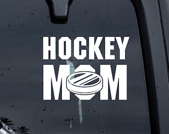 Hockey Mom Decal, Hockey Mom Sticker, Hockey Mom Car Sticker, Hockey Mom Truck Decal, Hockey Mom Truck Sticker, Hockey Mom Gift