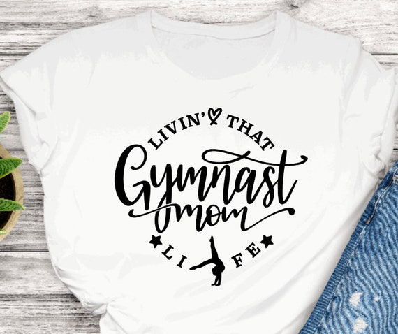 Gymnast mom best sale shirt