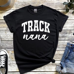 Track Nana Shirt, Track and Field Nana T-Shirt, Track and Field T-Shirt, Track Support Shirts, Matching Track Shirt
