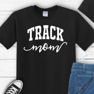 Track Mom Front and Back with Name Shirt, Track and Field Mom T-Shirt, Track and Field T-Shirt, Track Support Shirts, Matching Track Shirt
