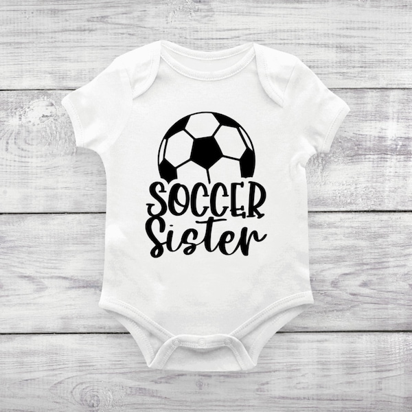 Soccer Sister Baby Bodysuit, Soccer Sister Baby Outfit, Cute Soccer Sister One Piece, Biggest Fan Soccer Sister Outfit